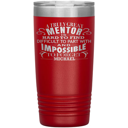 A Truly Great Mentor Tumbler