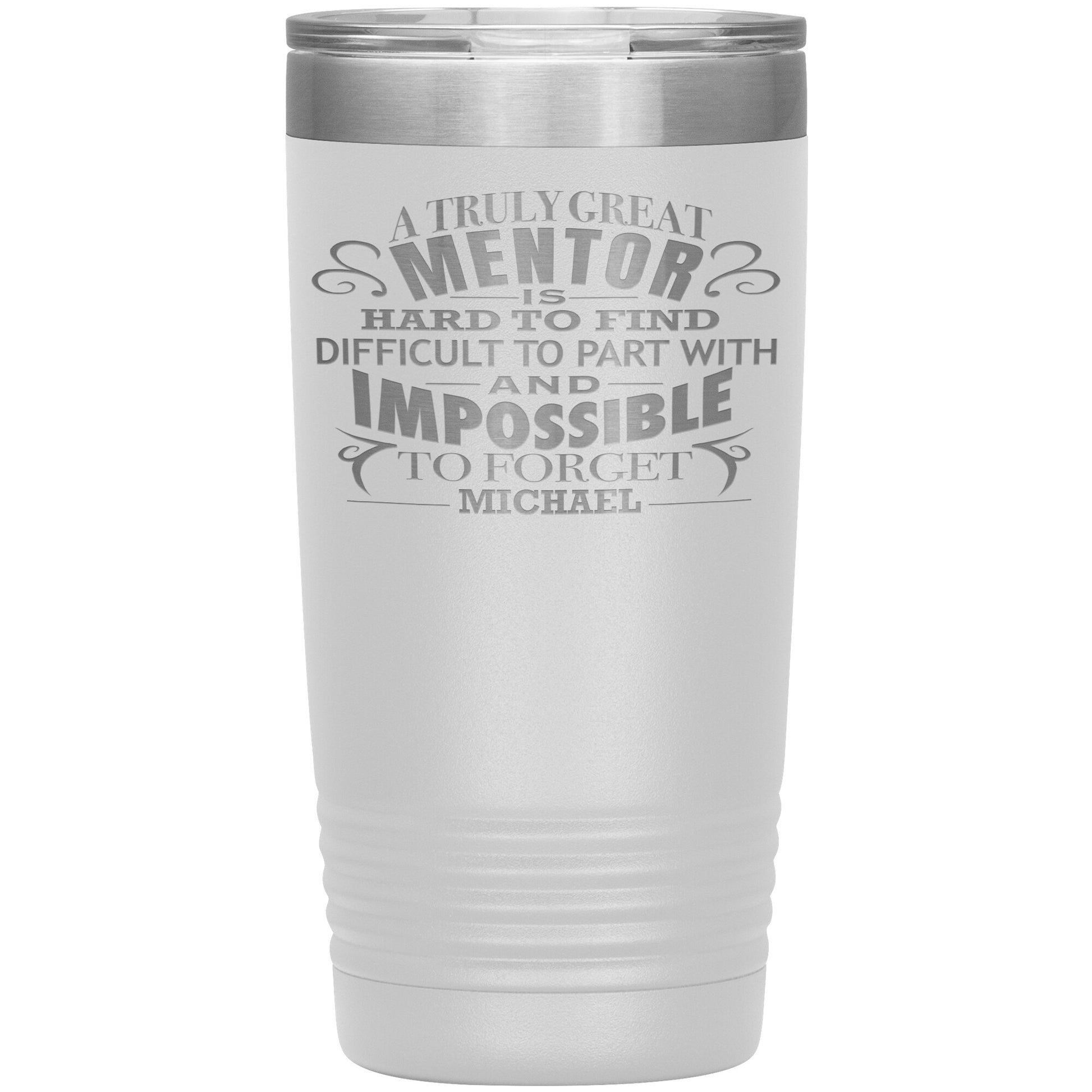 A Truly Great Mentor Tumbler