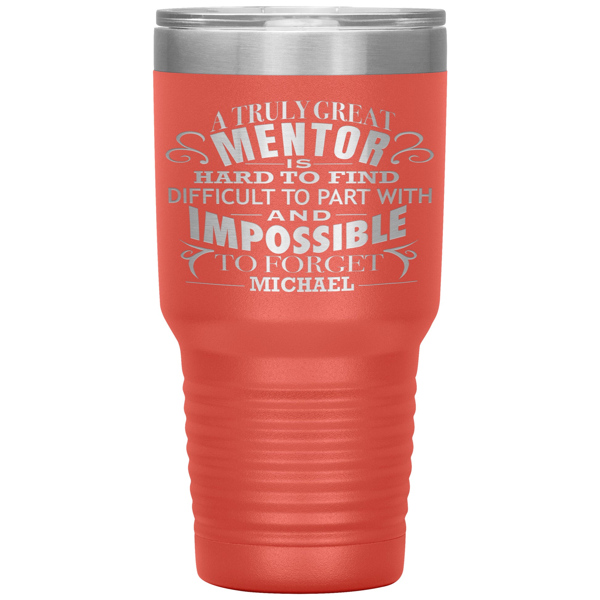 A Truly Great Mentor Tumbler