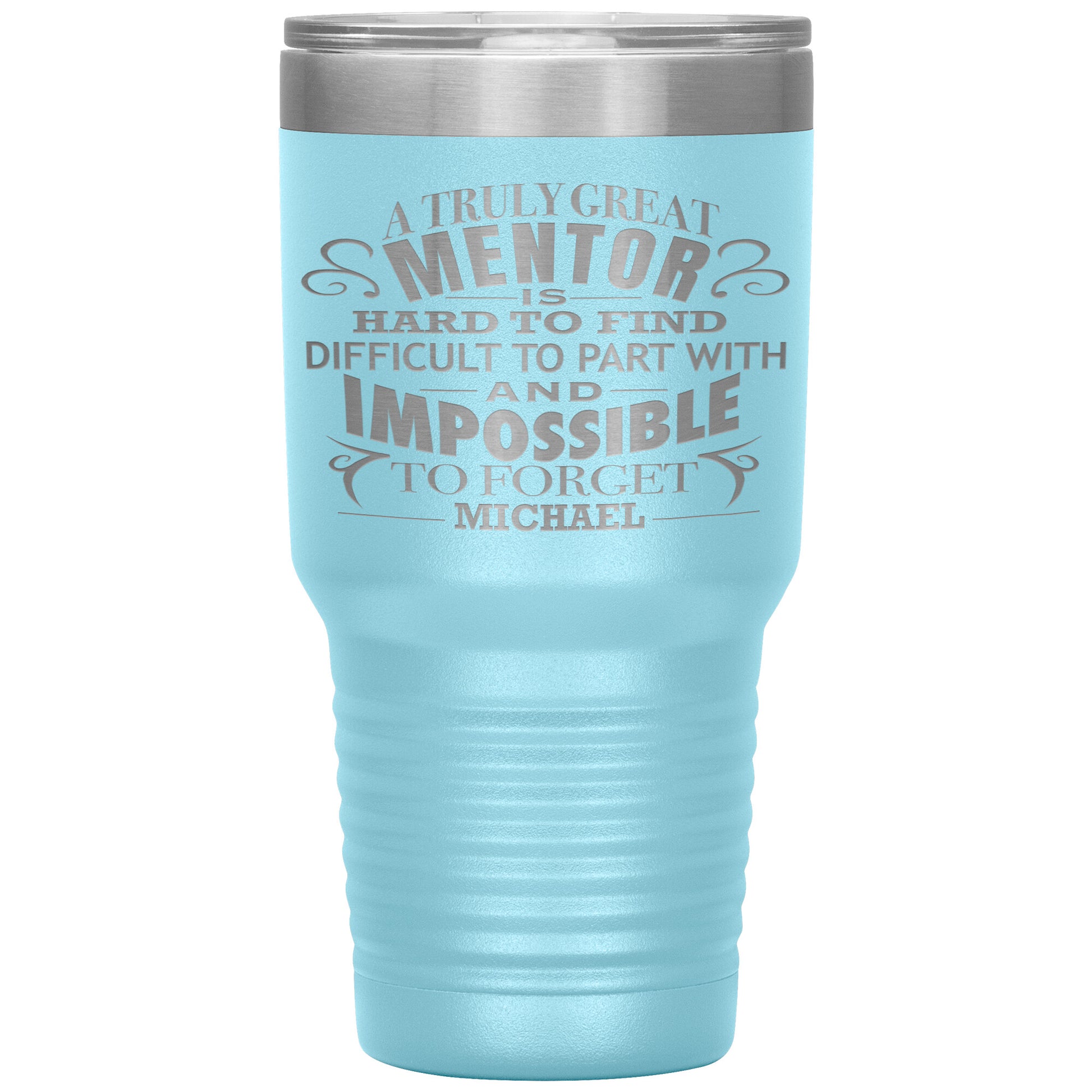 A Truly Great Mentor Tumbler