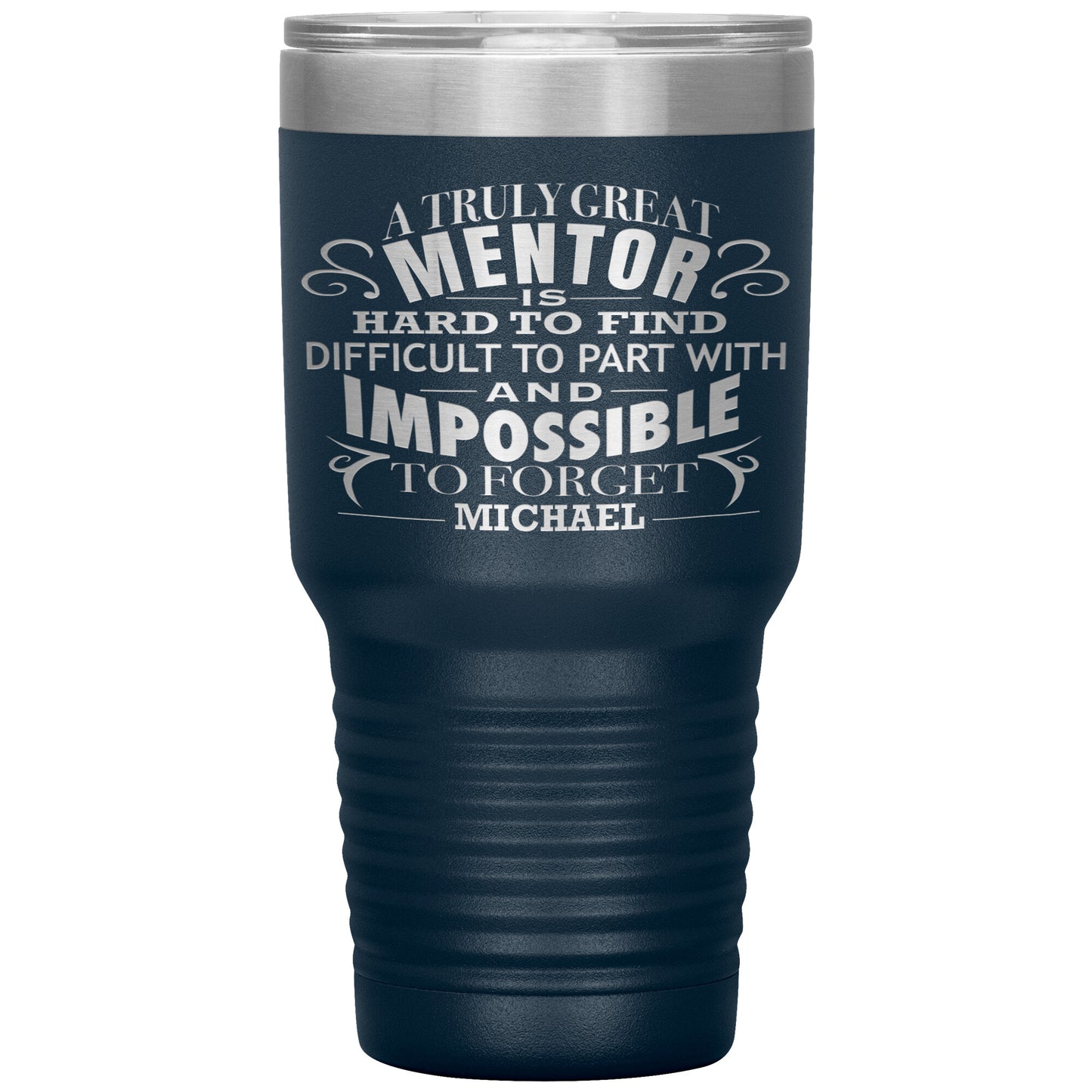 A Truly Great Mentor Tumbler