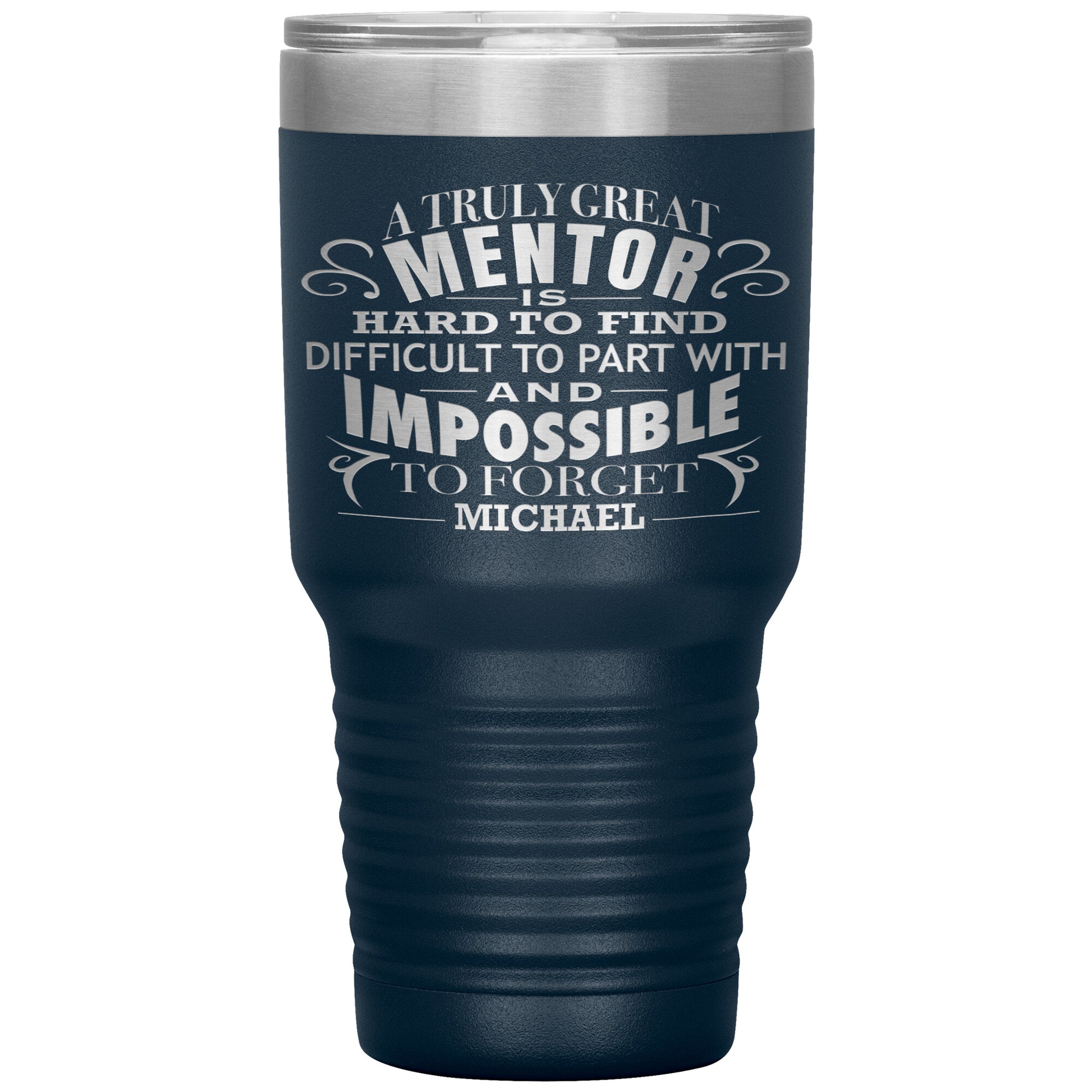 A Truly Great Mentor Tumbler