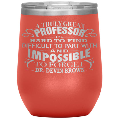 A Truly Great Professor Tumbler