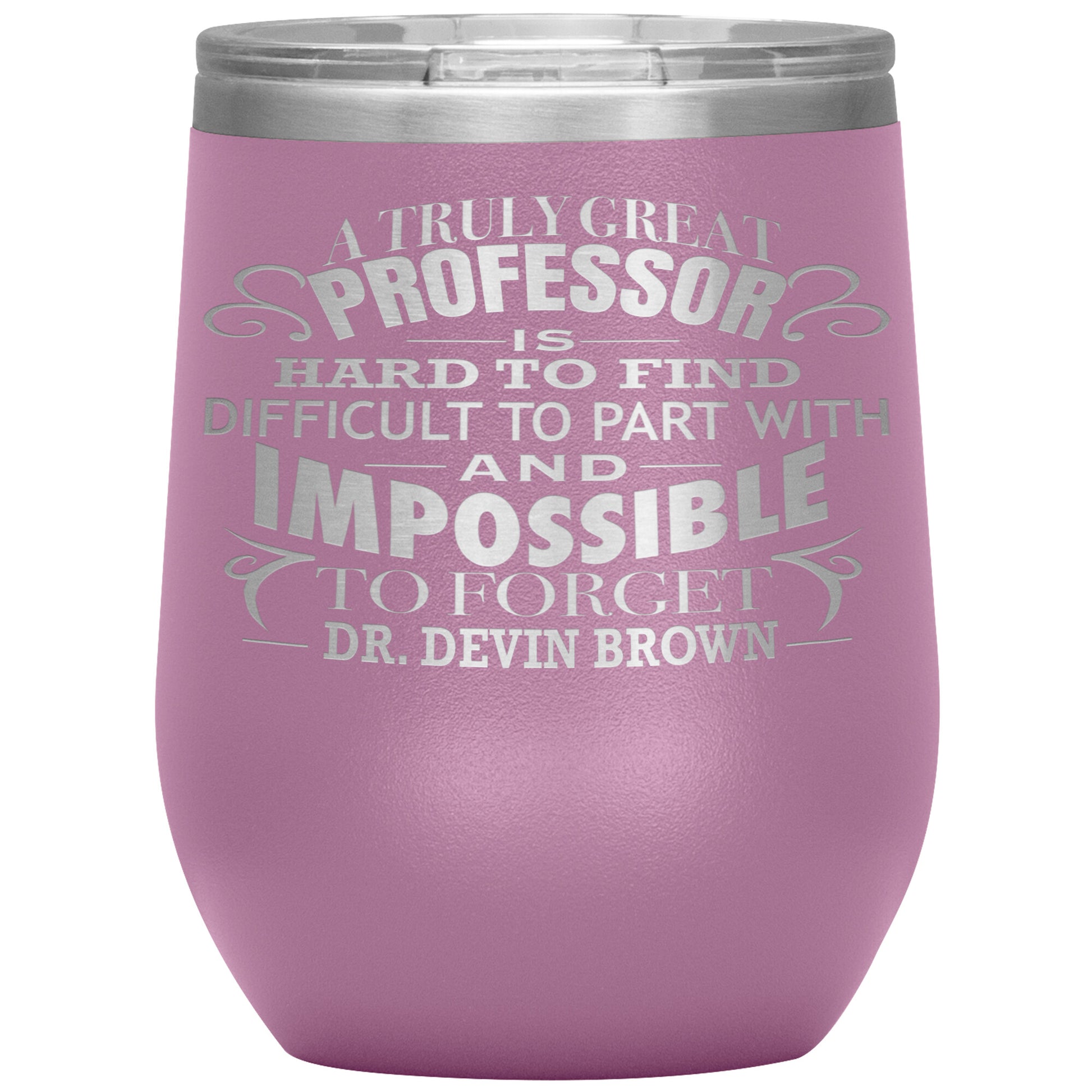 A Truly Great Professor Tumbler