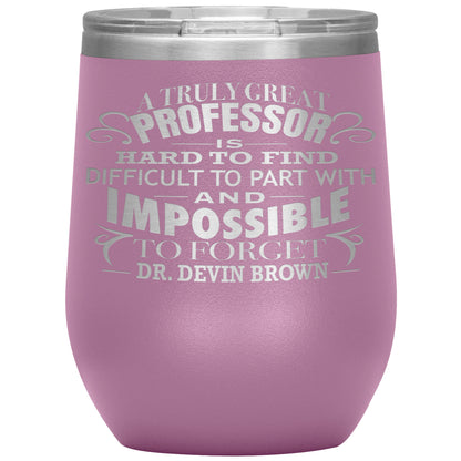 A Truly Great Professor Tumbler