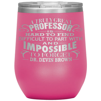 A Truly Great Professor Tumbler