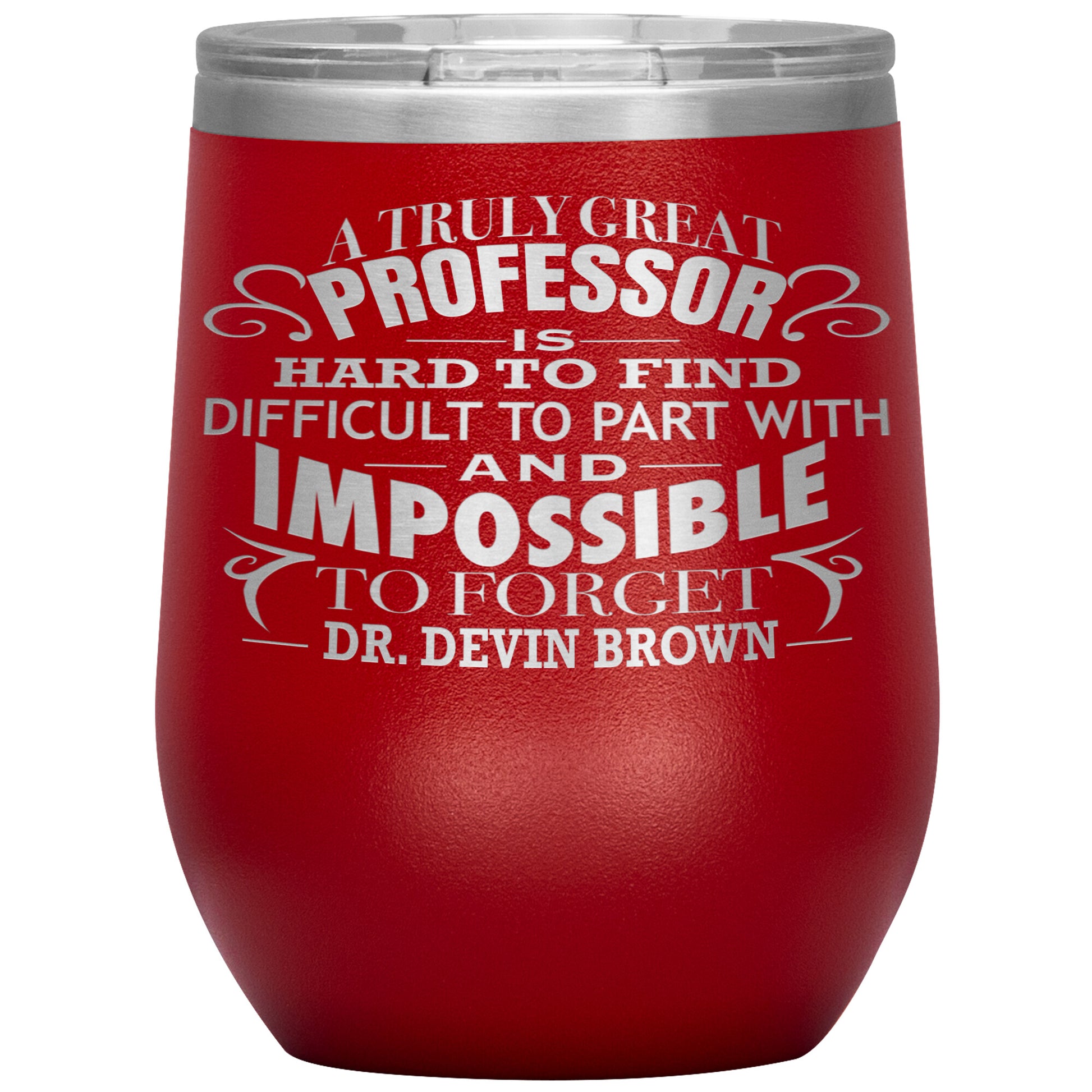 A Truly Great Professor Tumbler