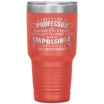 A Truly Great Professor Tumbler