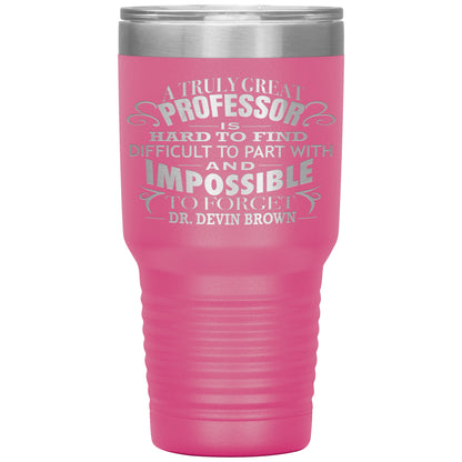 A Truly Great Professor Tumbler