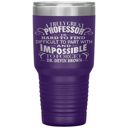A Truly Great Professor Tumbler