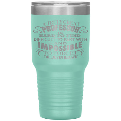 A Truly Great Professor Tumbler