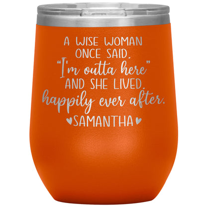 A Wise Woman Once Said Tumbler