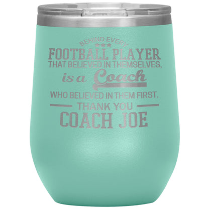 Behind Every Sports Coach Football Tumbler