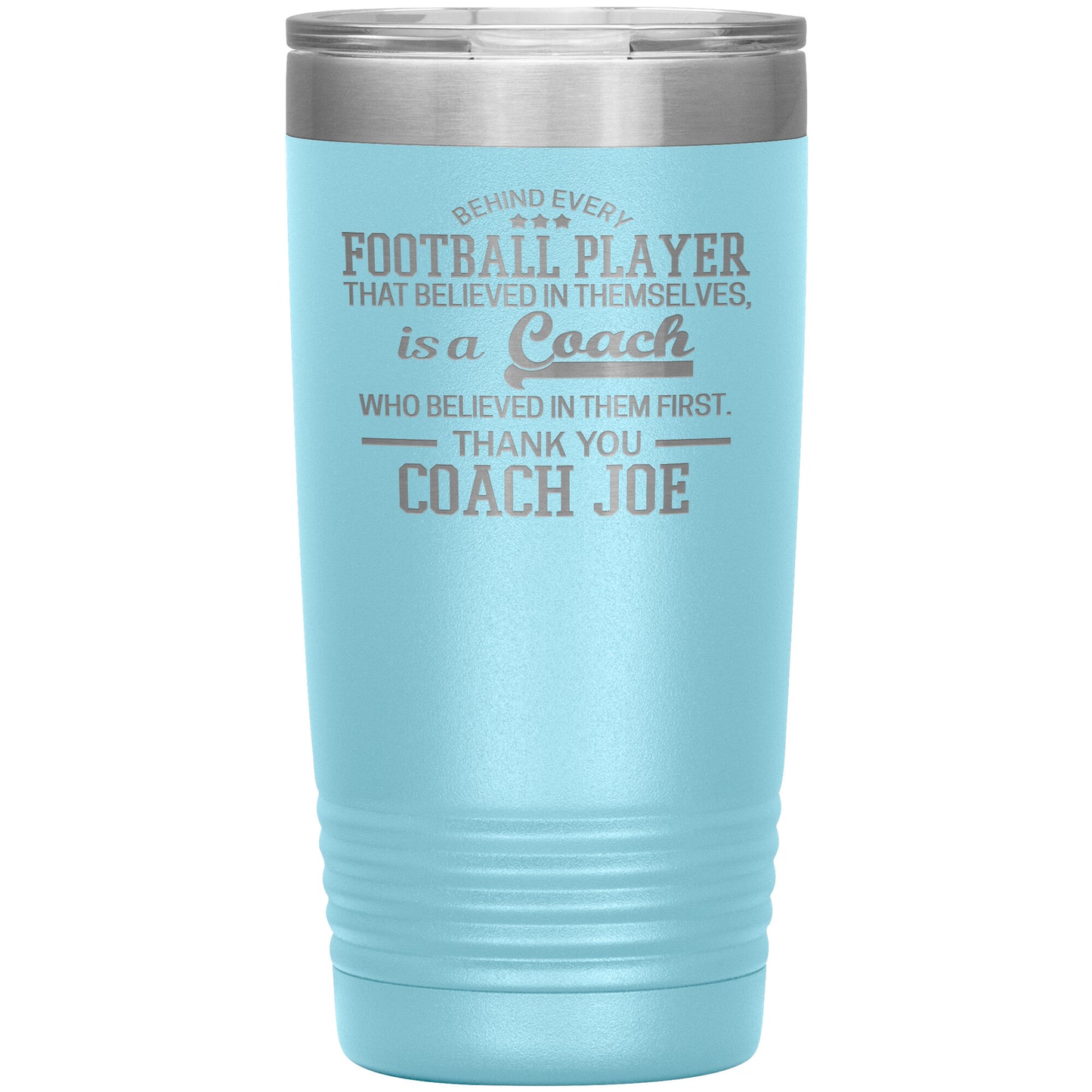 Behind Every Sports Coach Football Tumbler