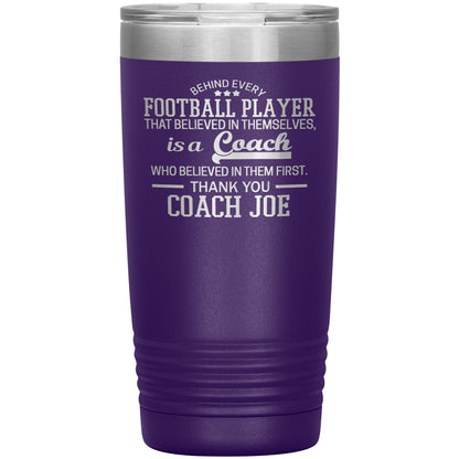 Behind Every Sports Coach Football Tumbler