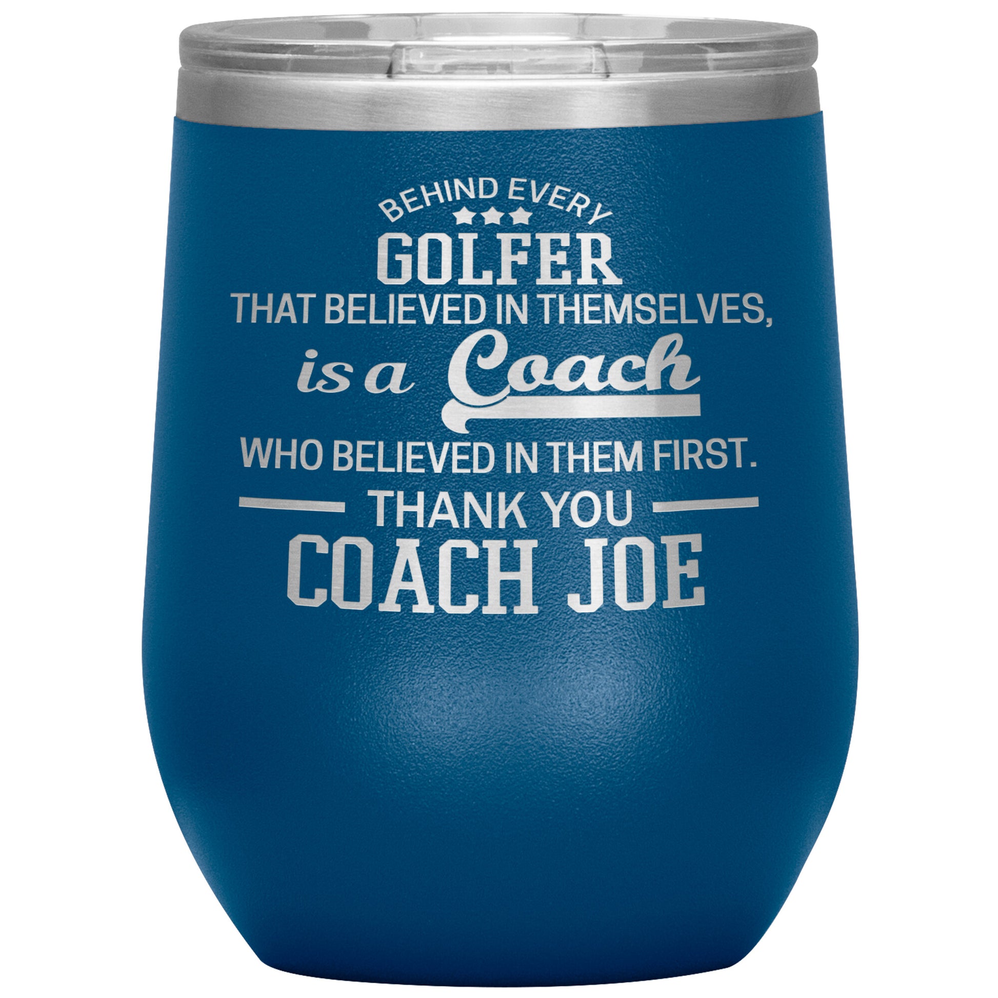 Behind Every Sports Coach Golf Tumbler