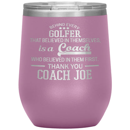 Behind Every Sports Coach Golf Tumbler