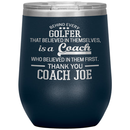 Behind Every Sports Coach Golf Tumbler