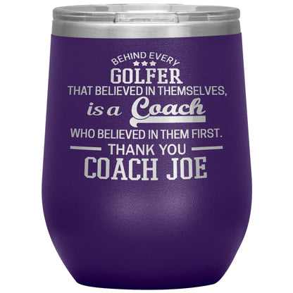 Behind Every Sports Coach Golf Tumbler