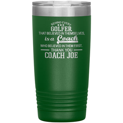 Behind Every Sports Coach Golf Tumbler