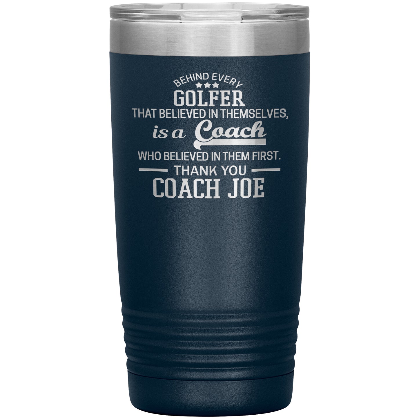 Behind Every Sports Coach Golf Tumbler