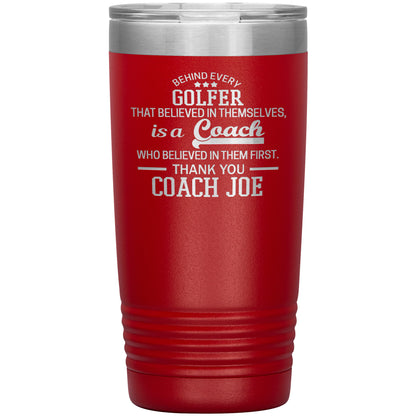 Behind Every Sports Coach Golf Tumbler