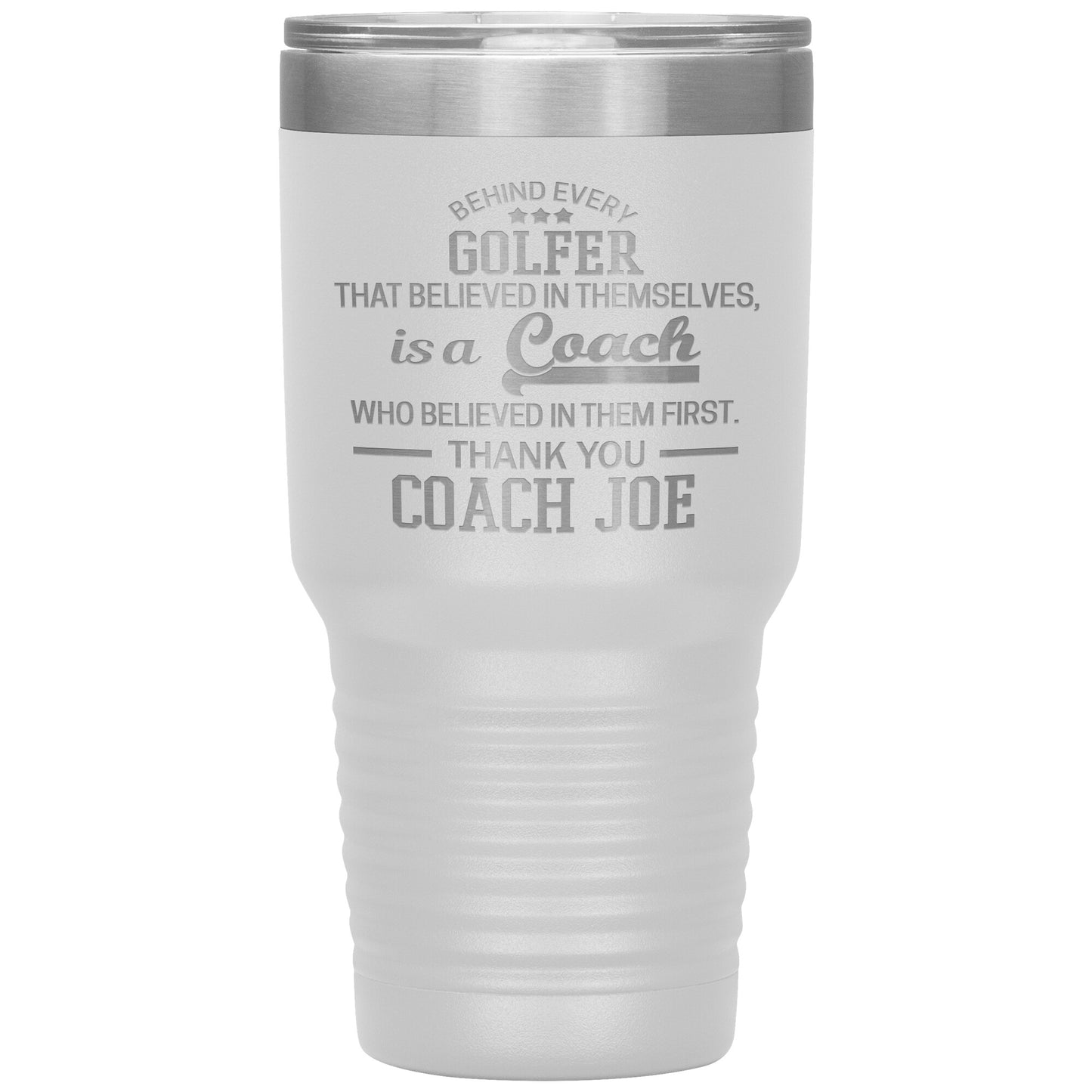 Behind Every Sports Coach Golf Tumbler