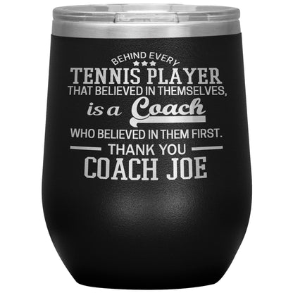 Behind Every Sports Coach Tennis Tumbler