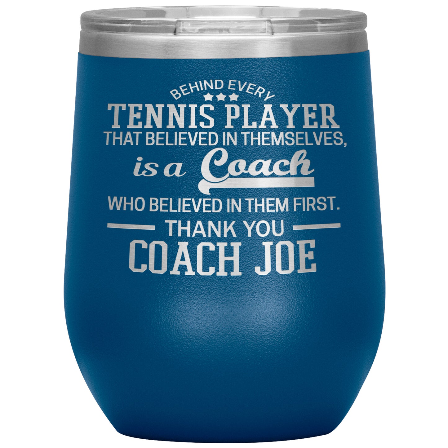 Behind Every Sports Coach Tennis Tumbler