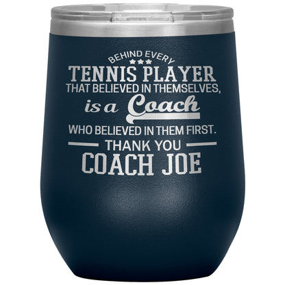 Behind Every Sports Coach Tennis Tumbler