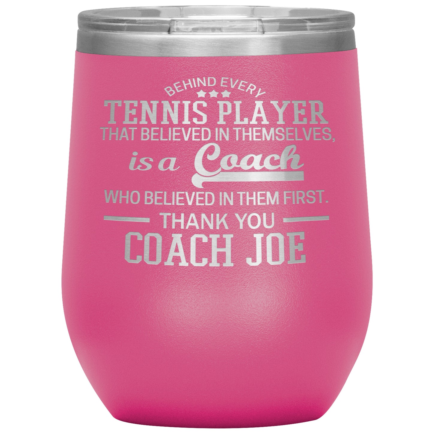 Behind Every Sports Coach Tennis Tumbler