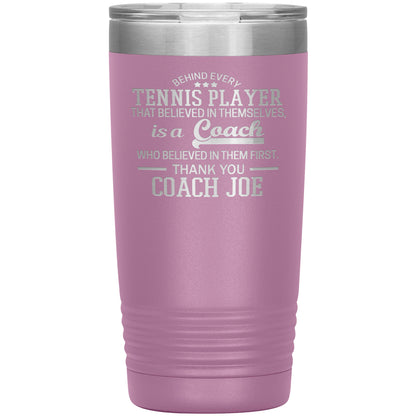 Behind Every Sports Coach Tennis Tumbler