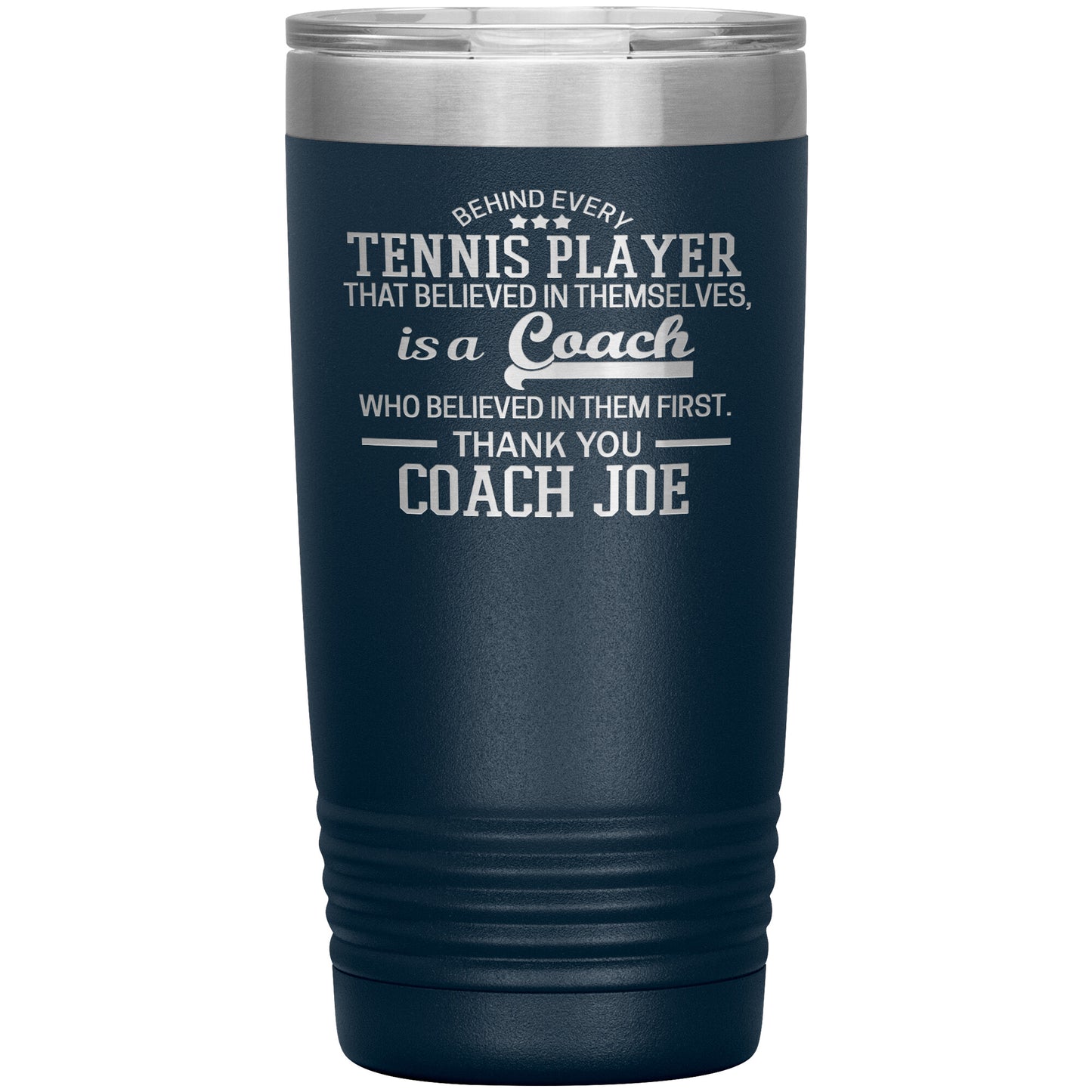 Behind Every Sports Coach Tennis Tumbler