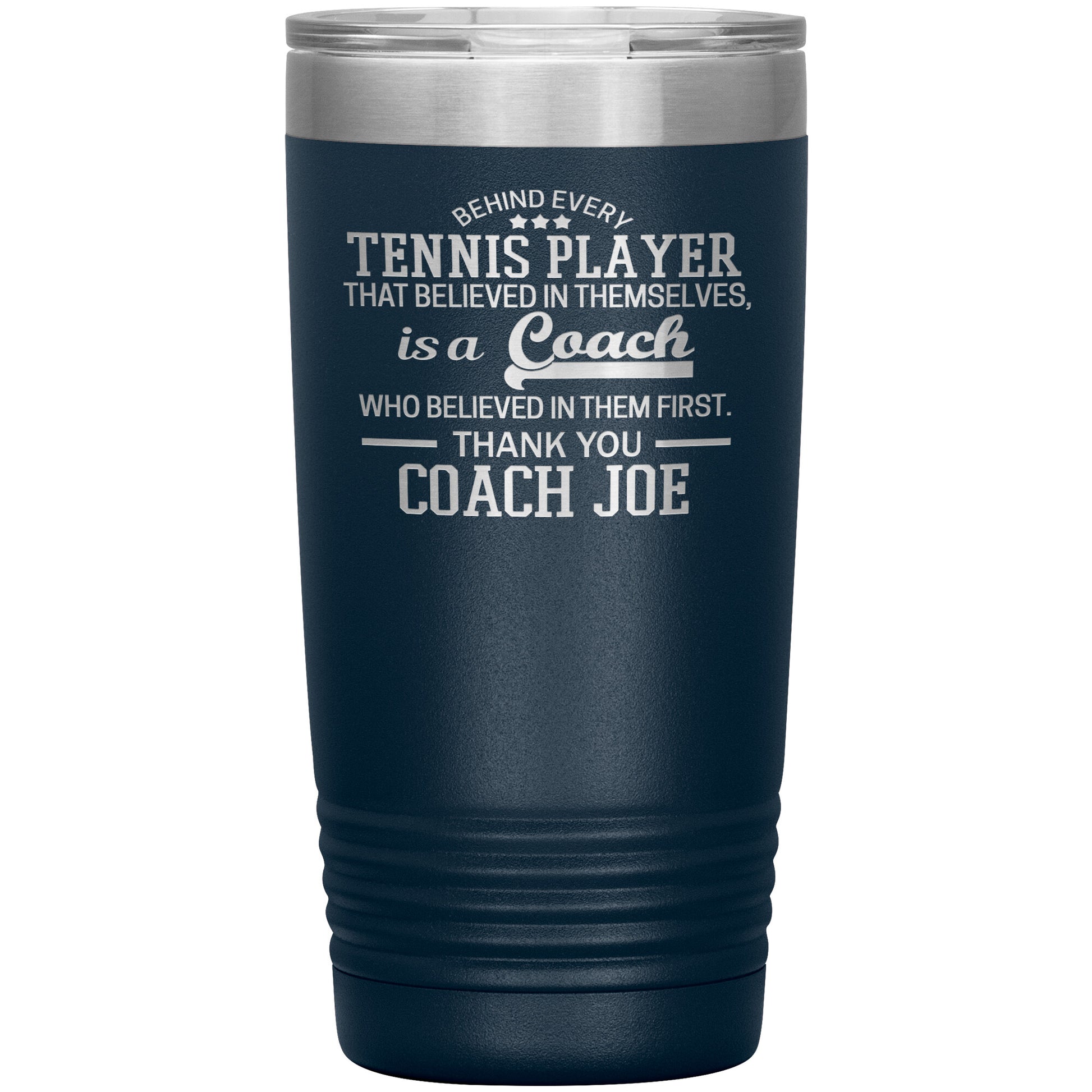 Behind Every Sports Coach Tennis Tumbler