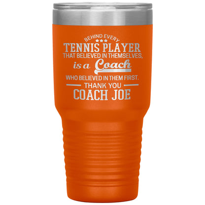 Behind Every Sports Coach Tennis Tumbler