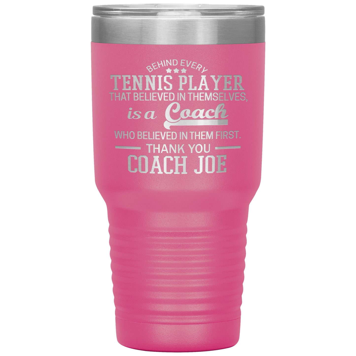 Behind Every Sports Coach Tennis Tumbler