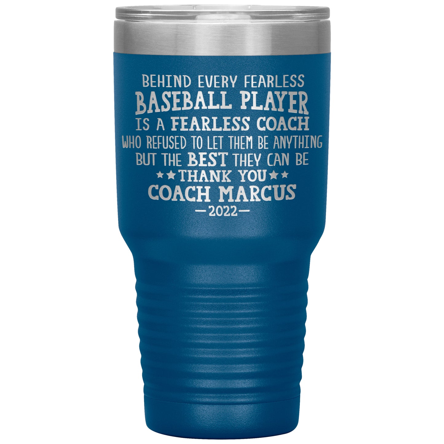 Behind Every Fearless Coach Baseball Tumbler