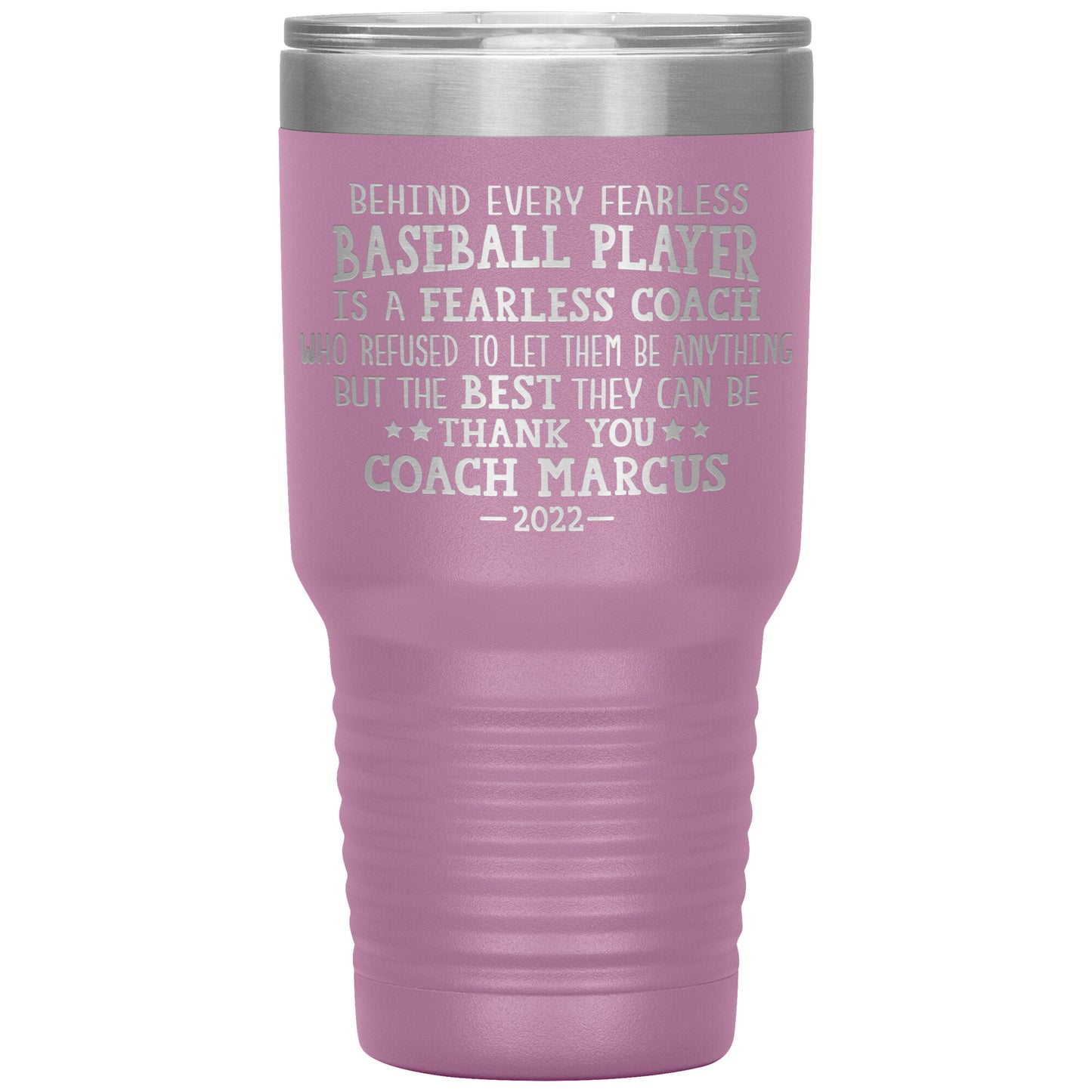 Behind Every Fearless Coach Baseball Tumbler