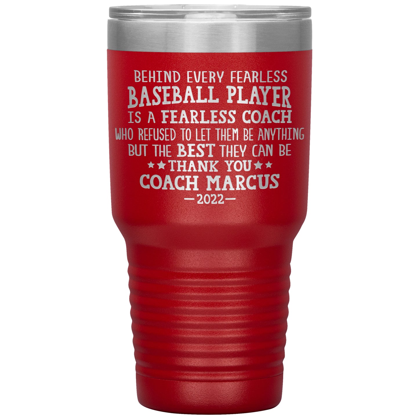 Behind Every Fearless Coach Baseball Tumbler