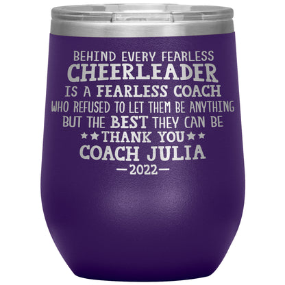 Behind Every Fearless Coach Cheerleader Tumbler