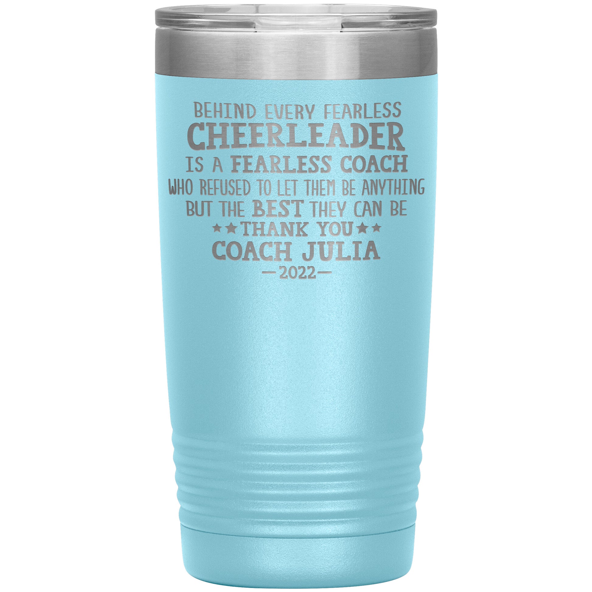 Behind Every Fearless Coach Cheerleader Tumbler