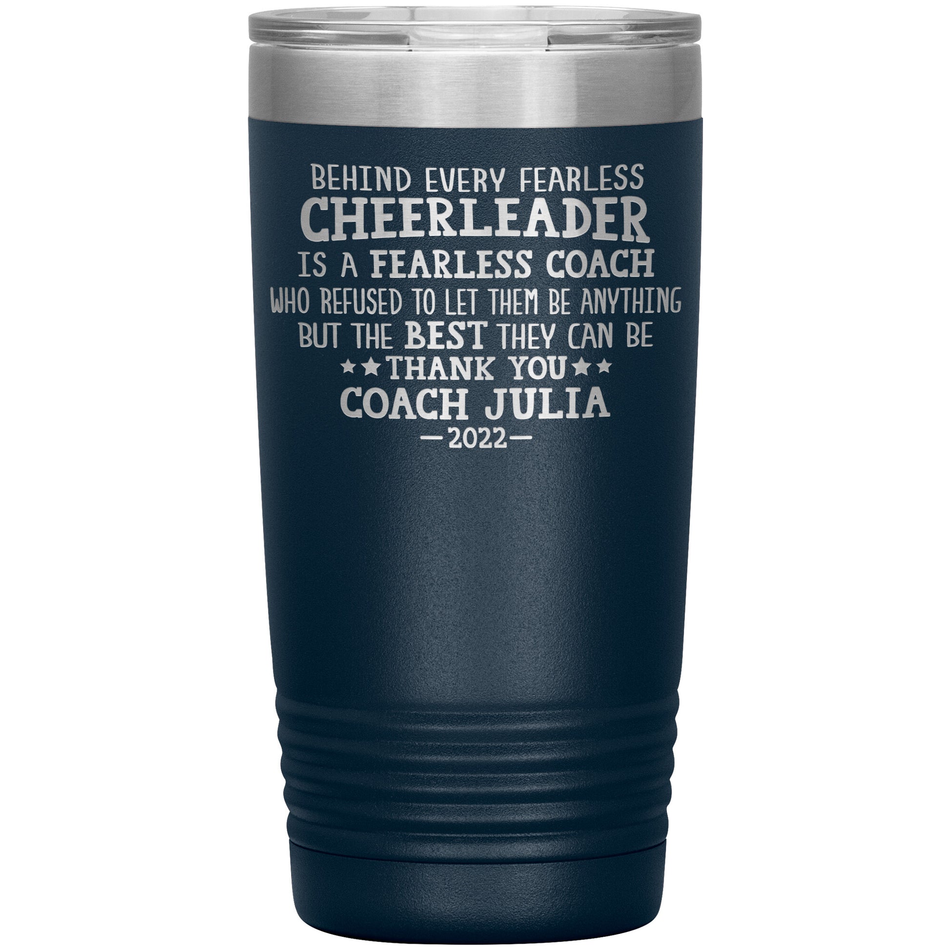 Behind Every Fearless Coach Cheerleader Tumbler