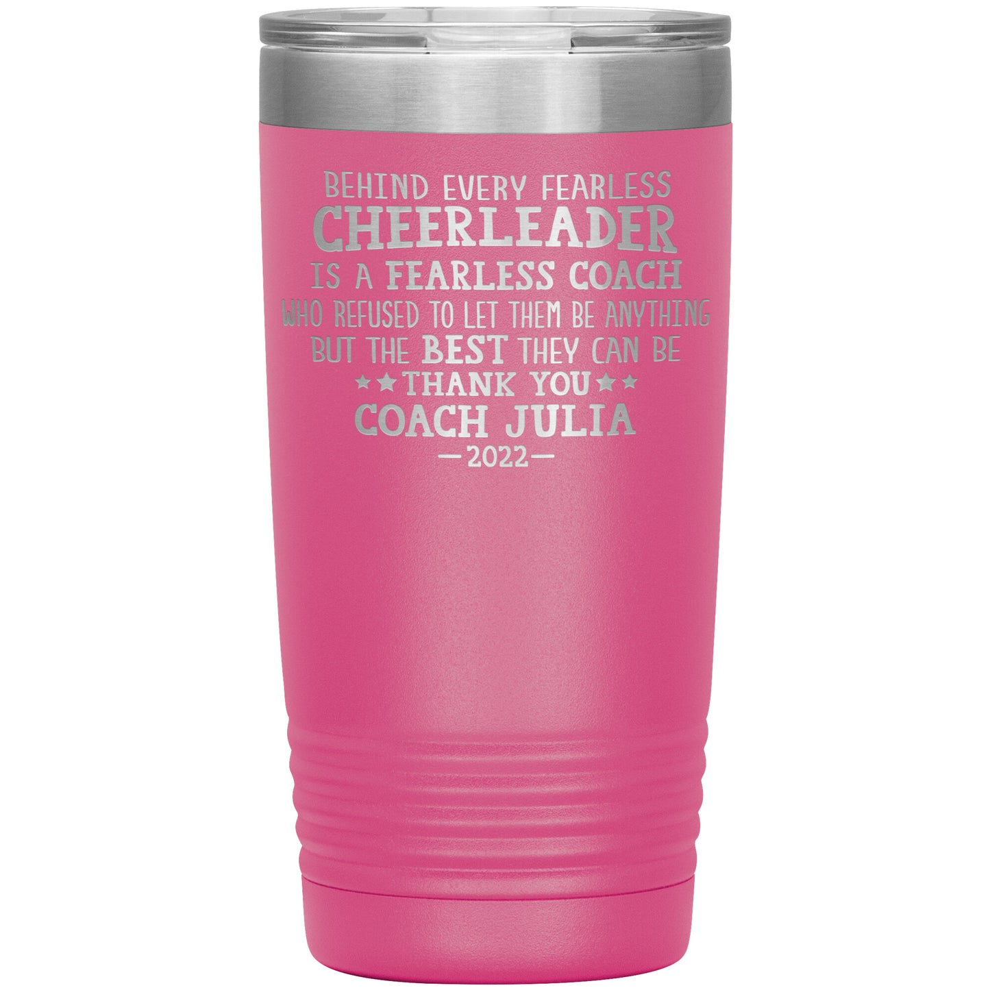 Behind Every Fearless Coach Cheerleader Tumbler