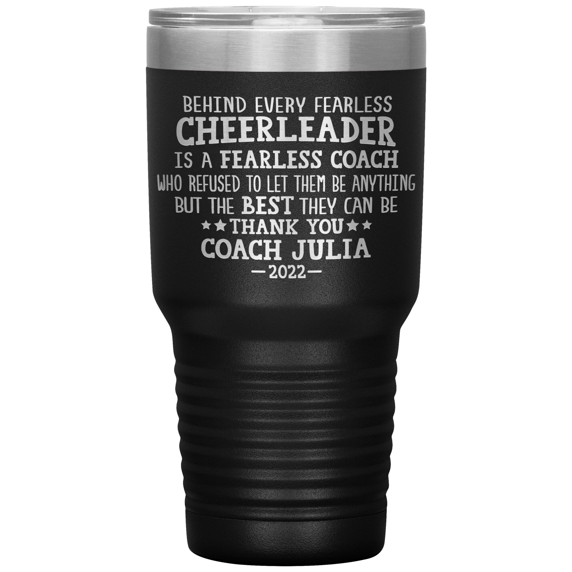 Behind Every Fearless Coach Cheerleader Tumbler