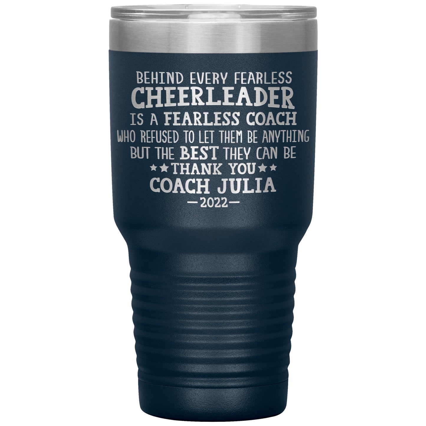 Behind Every Fearless Coach Cheerleader Tumbler