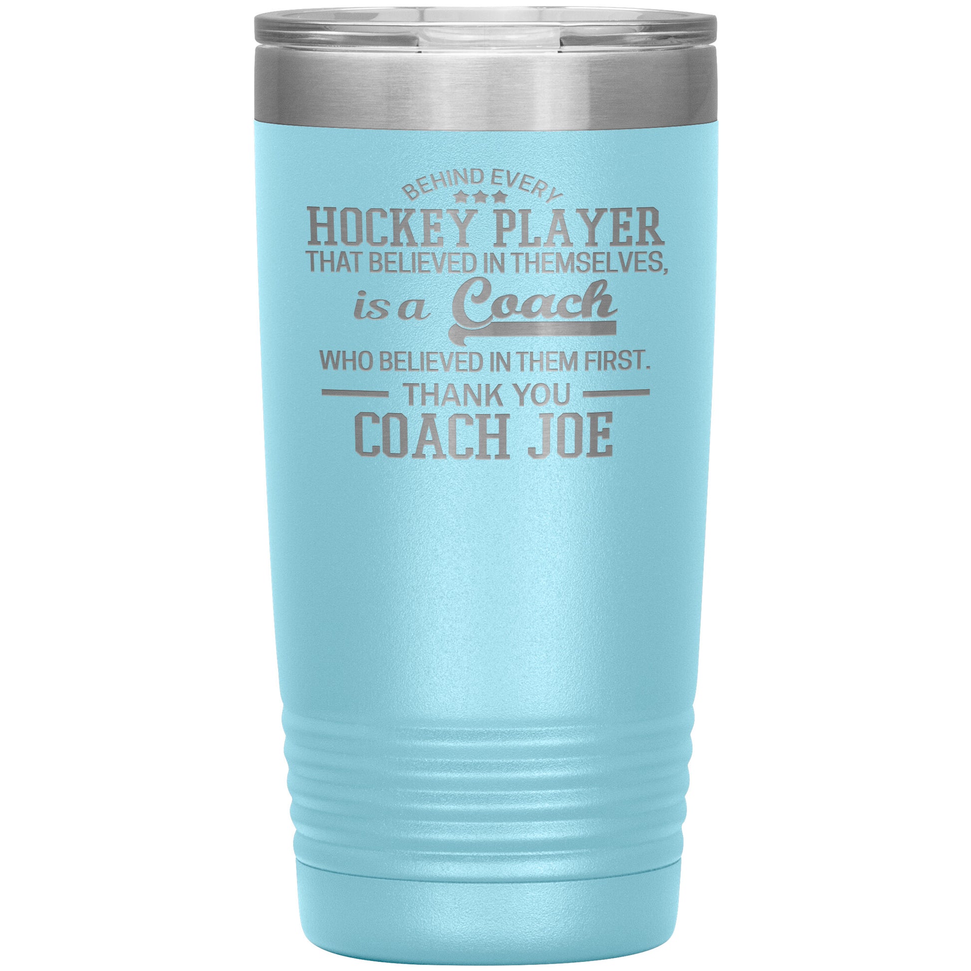 Behind Every Fearless Coach Hockey Tumbler