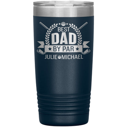 Best Dad by Par Golf Tumbler