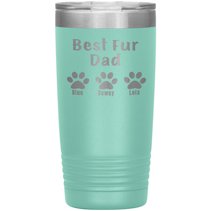 Best Fur Dad Tumbler