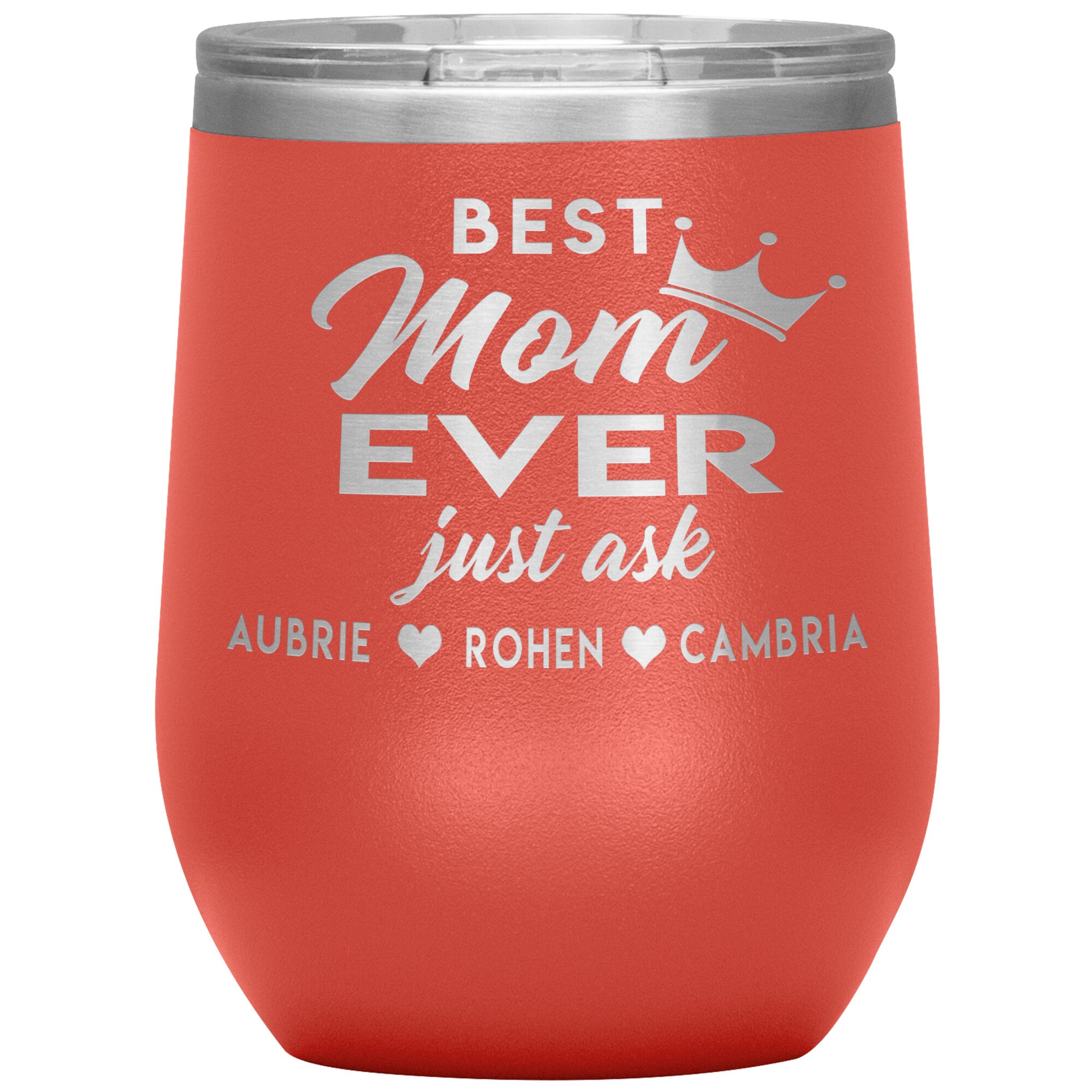 Best Mom Ever Tumbler