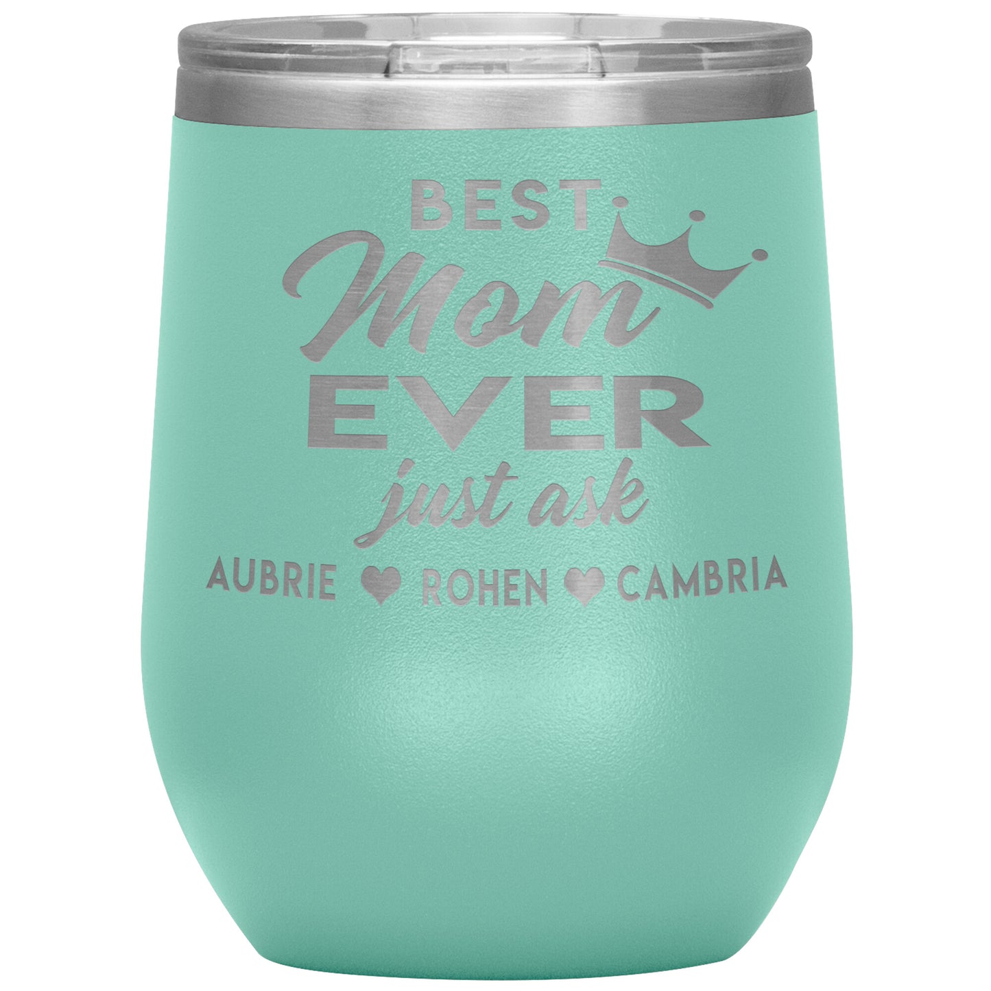 Best Mom Ever Tumbler